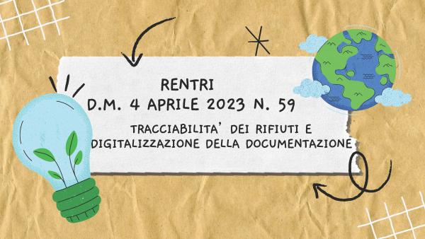 RENTRI: pubblicati alcuni decreti direttoriali previsti dall’art. 21 del D.M. 59/2023